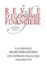 ebook - La finance méditerranéenne - Des systèmes financiers défr...