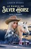 ebook - Le Ranch de Silver Horse - tome 02 : Après la tempête