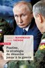 ebook - Poutine, la stratégie du désordre jusqu’à la guerre