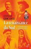 ebook - La Renaissance du Sud - La Grande épopée des littératures...