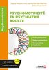 ebook - Psychomotricité en psychiatrie adulte