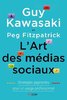 ebook - L'Art des médias sociaux - Statrégies gagnantes pour un u...