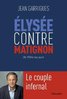 ebook - Élysée contre Matignon