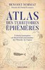 ebook - Atlas des territoires éphémères - Colonies manquées et bi...