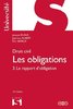 ebook - Droit civil Les obligations - Le rapport d'obligation 10ed