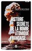 ebook - Histoire secrète de la bombe atomique française (Nouvelle...