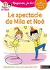 ebook - Le Spectacle de Mila et Noé - Regarde je lis ! - Niveau 2...