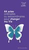 ebook - 44 actes ordinaires ou extraordinaires pour changer ma vie