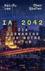 ebook - IA 2042 - Dix scénarios pour notre futur