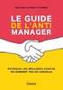 ebook - Le guide de l'anti manager - Pourquoi les meilleures coac...