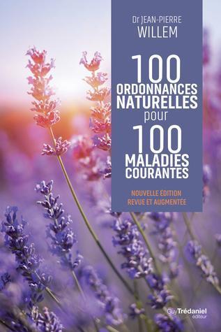 ebook - 100 ordonnances naturelles pour 100 maladies courantes