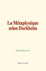 ebook - La Métaphysique selon Durkheim