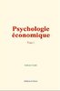ebook - Psychologie économique (tome 1)
