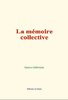ebook - La mémoire collective