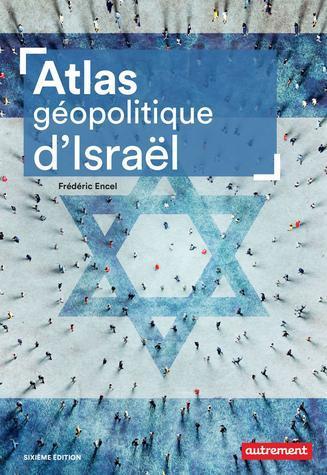 ebook - Atlas géopolitique d'Israël