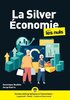 ebook - LA SILVER ECONOMIE POUR LES NULS - Livre