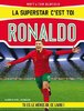 ebook - La Superstar c'est toi : Ronaldo
