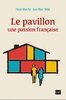 ebook - Le pavillon, une passion française