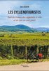 ebook - Les cyclœnotouristes – Tour de France des vignobles à vél...