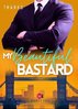 ebook - My Beautiful Bastard (comédie romantique)
