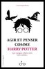 ebook - Agir et penser comme Harry Potter