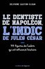 ebook - Le dentiste de Napoléon, l'indic de Jules César... 75 fig...
